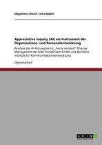 Appreciative Inquiry (AI) ALS Instrument Der Organisations- Und Personalentwicklung