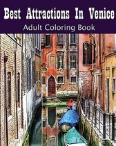 Best Attractions In Venice: Adult Coloring Book