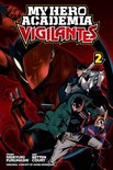 My Hero Academia: Vigilantes 2 - My Hero Academia: Vigilantes, Vol. 2