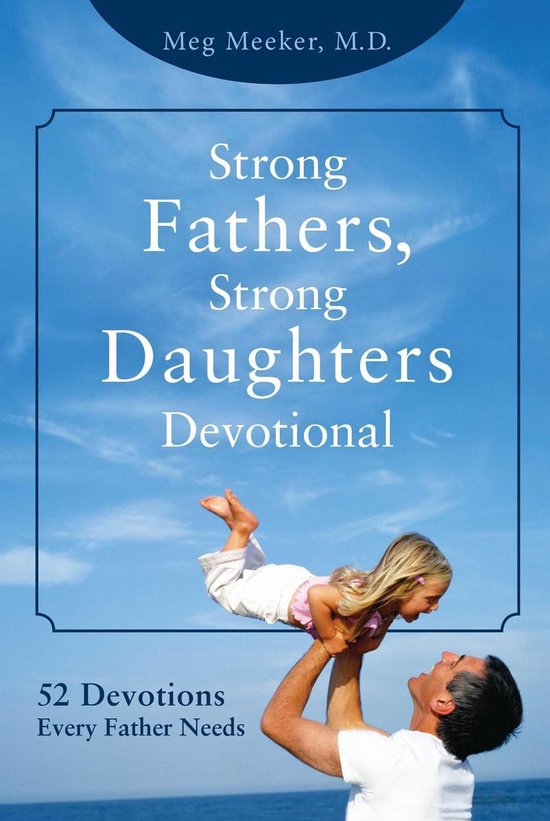 Strong Fathers, Strong Daughters Devotional - cover