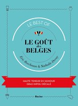 GOUT DES BELGES - LE BEST OF, LE