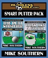 The Ruthlessgolf.com Smart Putter Pack