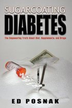 Sugarcoating Diabetes