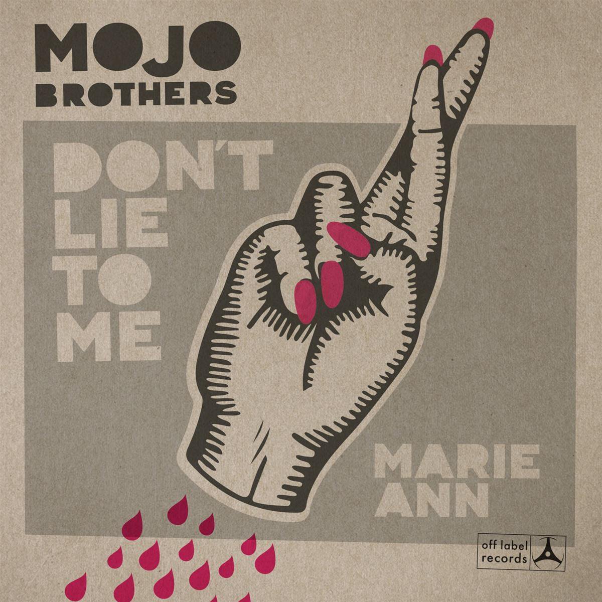 Mojo Brothers - Don't Lie To Me (7" Single)