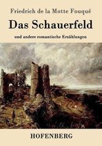 Das Schauerfeld: und andere romantische Erzählungen
