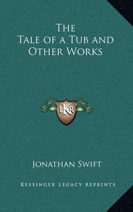 The Tale of a Tub and Other Works - cover