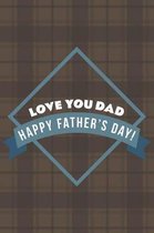 Love You Dad Happy Father's Day