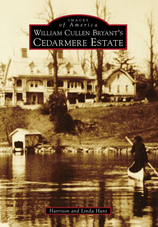 Images of America - William Cullen Bryant's Cedarmere Estate - cover
