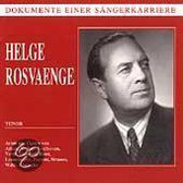 Dokumente Einer Sangerkarriere / Helge Rosvaenge