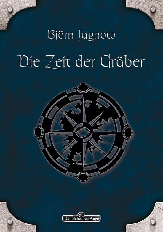 Das Schwarze Auge 3 - DSA 3: Die Zeit der Gräber - cover