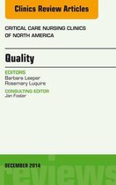 The Clinics: Nursing - Quality, An Issue of Critical Nursing Clinics of North America