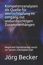 Kompetenzanalysen ALS Quelle F r Wertsch pfung Im Umgang Mit Undurchsichtigen Zusammenh ngen