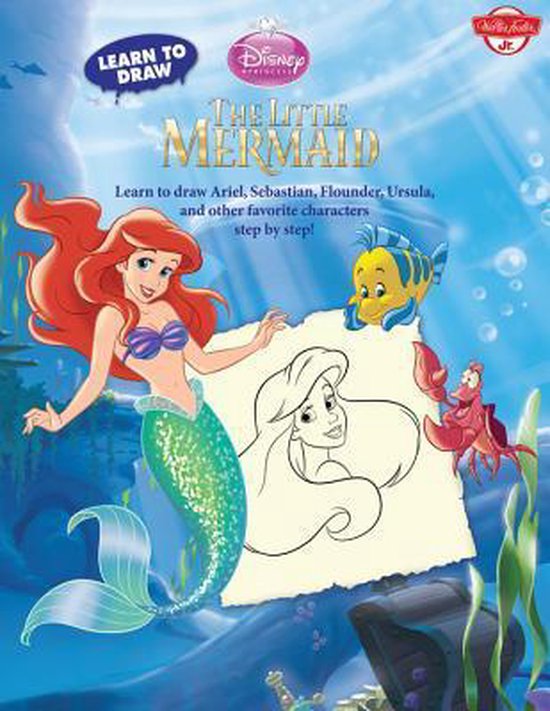 独特の上品 Disney S How To Draw The Little Mermaid その他 Liffe Healthy Com