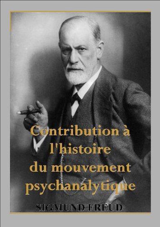 Contribution à l'histoire du mouvement psychanalytique - cover