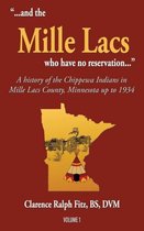 Volume- "...and the Mille Lacs who have no reservation..."