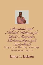 Spiritual and Mental Wellness for Your Marriage