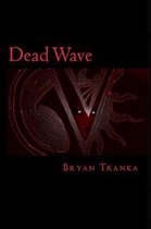 Dead Wave