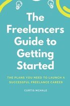 The Freelancer's Guide to Getting Started