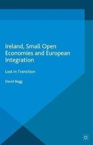 Ireland Small Open Economies and European Integration