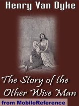 The Story Of The Other Wise Man (Mobi Classics)