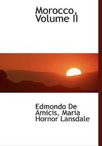Morocco, Volume II
