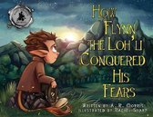 Flynn the Loh'li- How Flynn the Loh'li Conquered His Fears