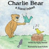 Charlie Bear a Friend Indeed