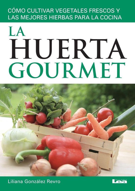 Bienestar - La huerta gourmet - cover