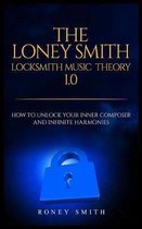 The Loney Smith Locksmith Music Theory 1.0