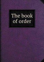 The book of order
