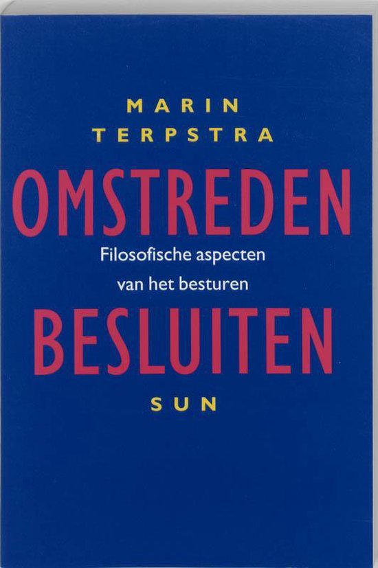 Cover van het boek 'Omstreden besluiten / druk 1' van Marin Terpstra