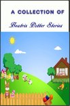 A Collection of Beatrix Potter Stories