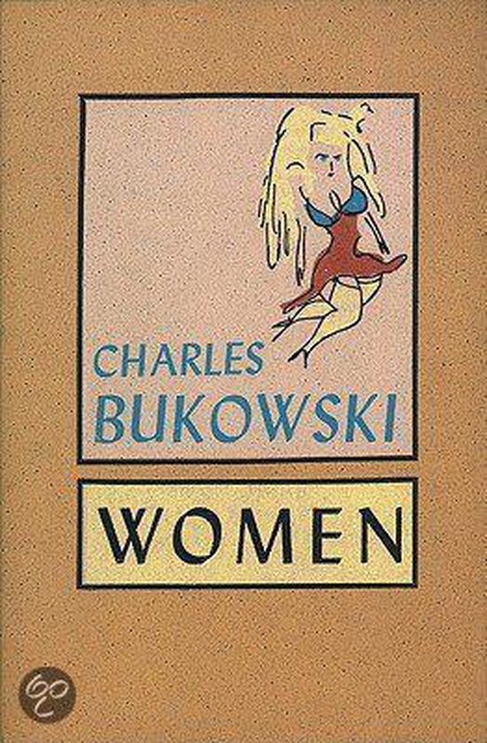 Couverture du livre 'Women' de Charles Bukowski avec un dessin d'une femme blonde en rouge et bleu.