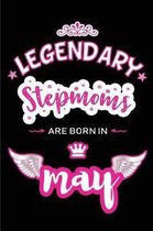 Legendary Stepmoms are born in May