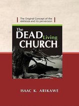 The Dead Living Church