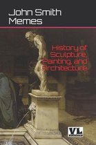 History of Sculpture, Painting, and Architecture