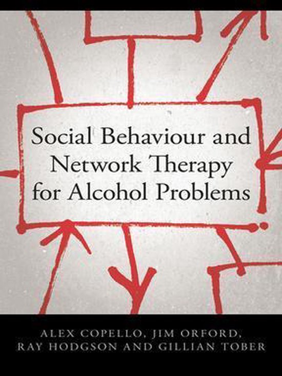 Social Behaviour and Network Therapy for Alcohol Problems - cover