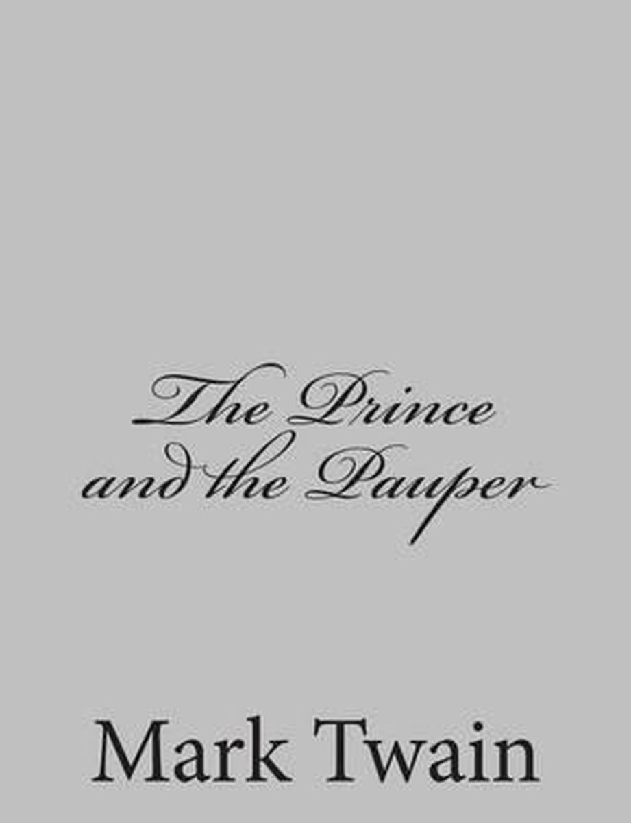 The Prince And The Pauper van Mark Twain