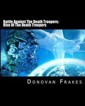 Battle Against the Death Troopers