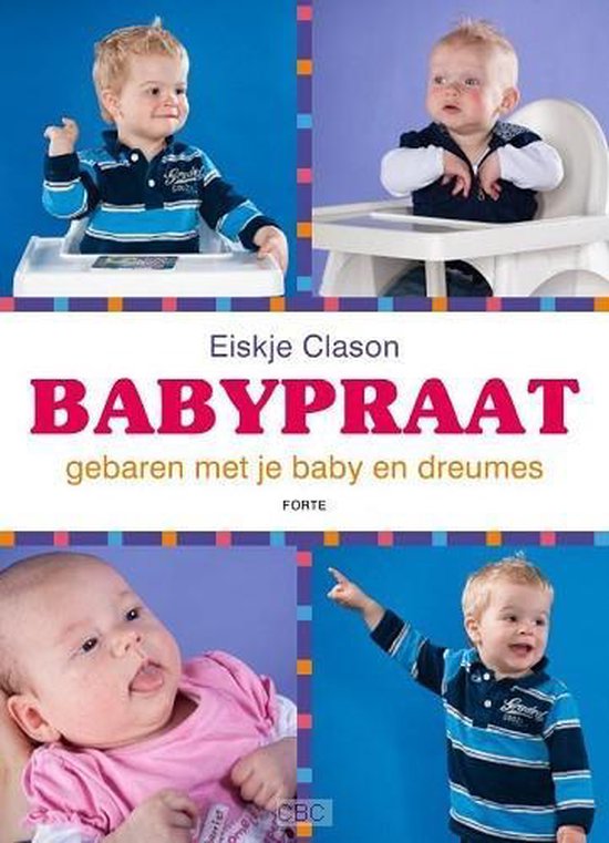 Cover van het boek 'Babypraat' van Eiskje Clason