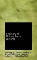 A History of Philosophy in Epitome