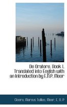 de Oratore, Book 1. Translated Into English with an Introduction by E.N.P. Moor
