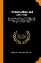 Popular Lectures and Addresses