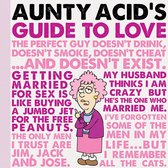 Aunty Acid - Aunty Acid's Guide to Love