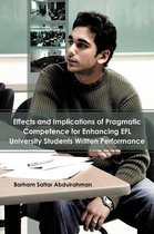 Effects and Implications of Pragmatic Competence for Enhancing EFL University Students Written Performance