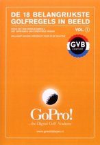 Gopro Digital Golf Academy 1 - De 18 Belangrijkste Golfregels In Beeld
