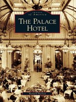 Images of America - The Palace Hotel