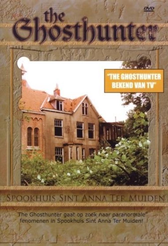 Ghosthunter - Spookhuis Sint Anna Ter Muiden (DVD)