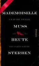 Omslag Mademoiselle muss heute sterben