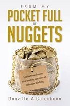 From My Pocket Full of Nuggets